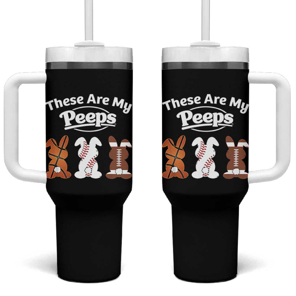 Baseball Basketball Football Easter Tumbler With Handle Cute Bunny Game Day Sports These Are My Peeps - Wonder Print Shop