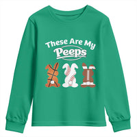 Baseball Basketball Football Easter Youth Sweatshirt Cute Bunny Game Day Sports These Are My Peeps - Wonder Print Shop