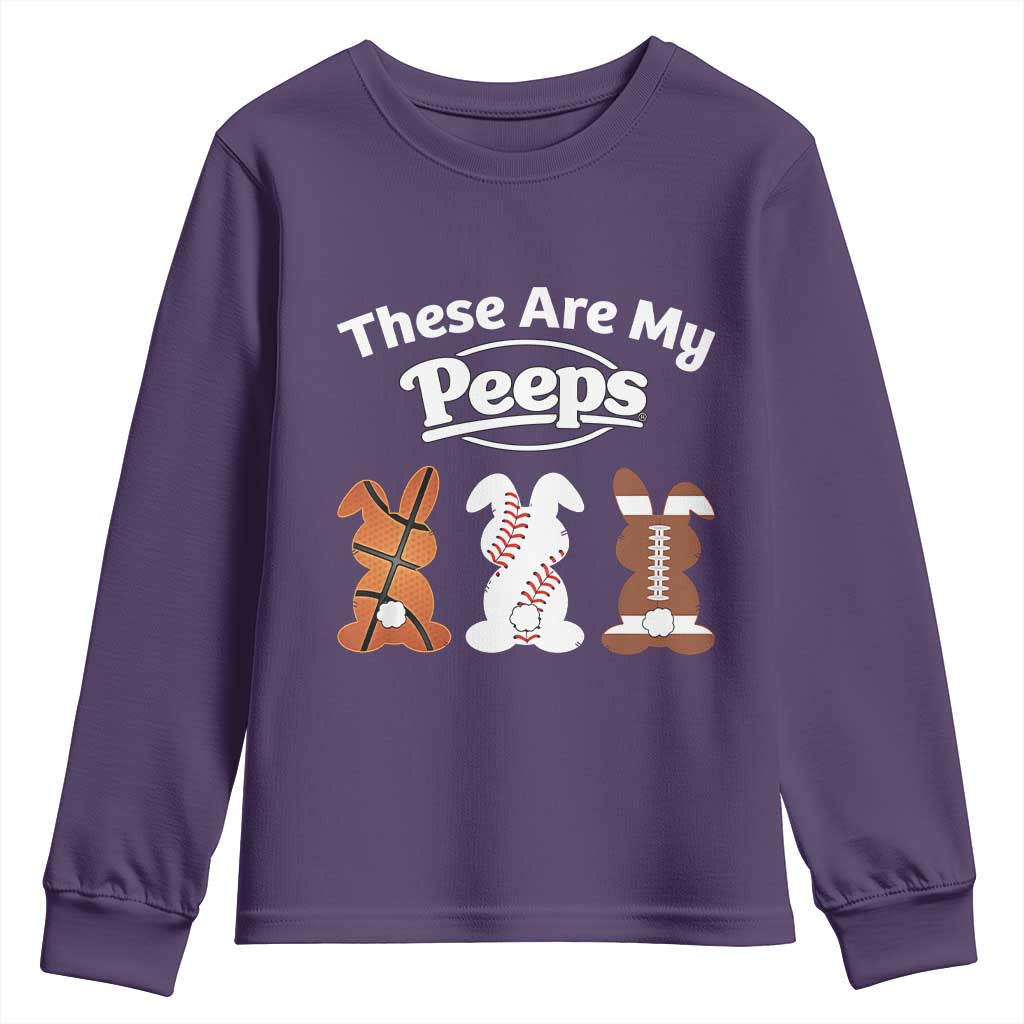 Baseball Basketball Football Easter Youth Sweatshirt Cute Bunny Game Day Sports These Are My Peeps - Wonder Print Shop