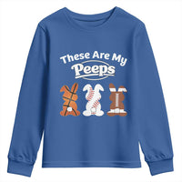 Baseball Basketball Football Easter Youth Sweatshirt Cute Bunny Game Day Sports These Are My Peeps - Wonder Print Shop