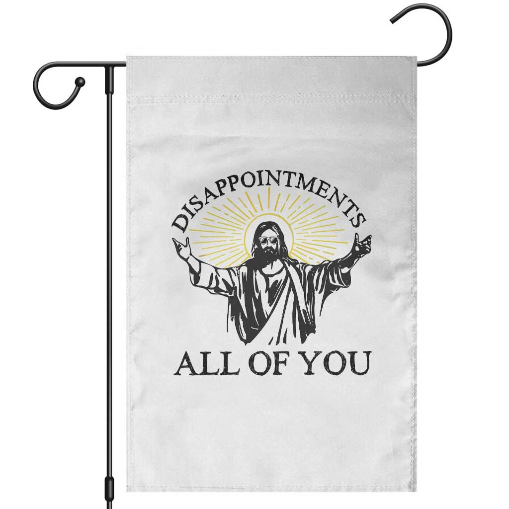 Retro Jesus Meme Garden Flag Disappointments All Of You