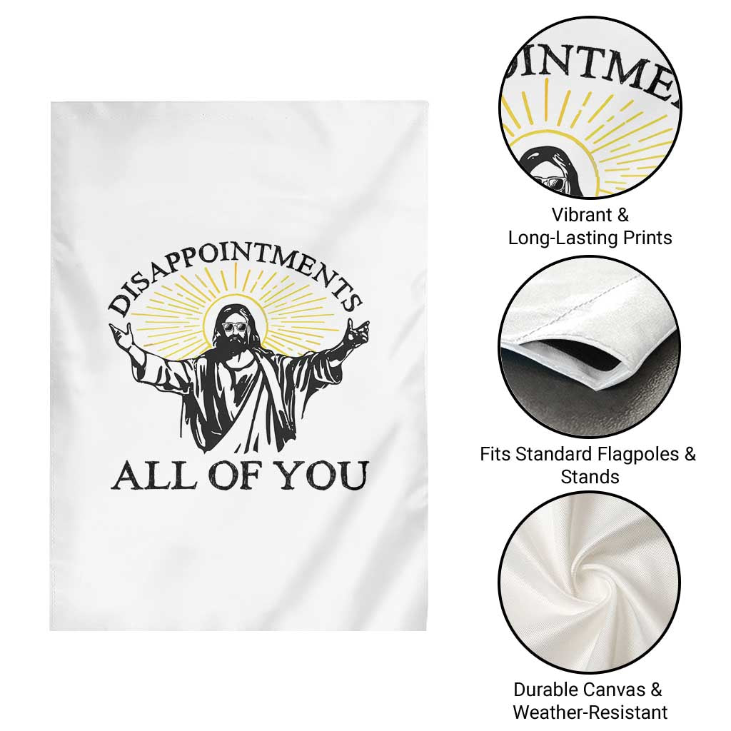 Retro Jesus Meme Garden Flag Disappointments All Of You