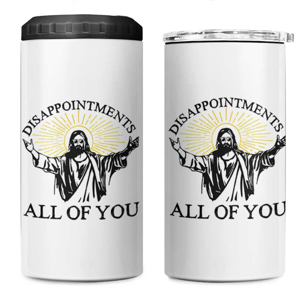 Retro Jesus Meme 4 in 1 Can Cooler Tumbler Disappointments All Of You