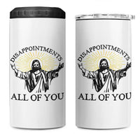 Retro Jesus Meme 4 in 1 Can Cooler Tumbler Disappointments All Of You