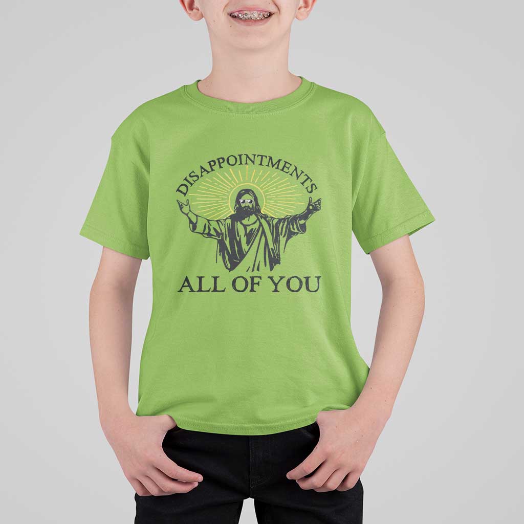 Retro Jesus Meme T Shirt For Kid Disappointments All Of You