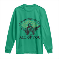 Retro Jesus Meme Long Sleeve Shirt Disappointments All Of You