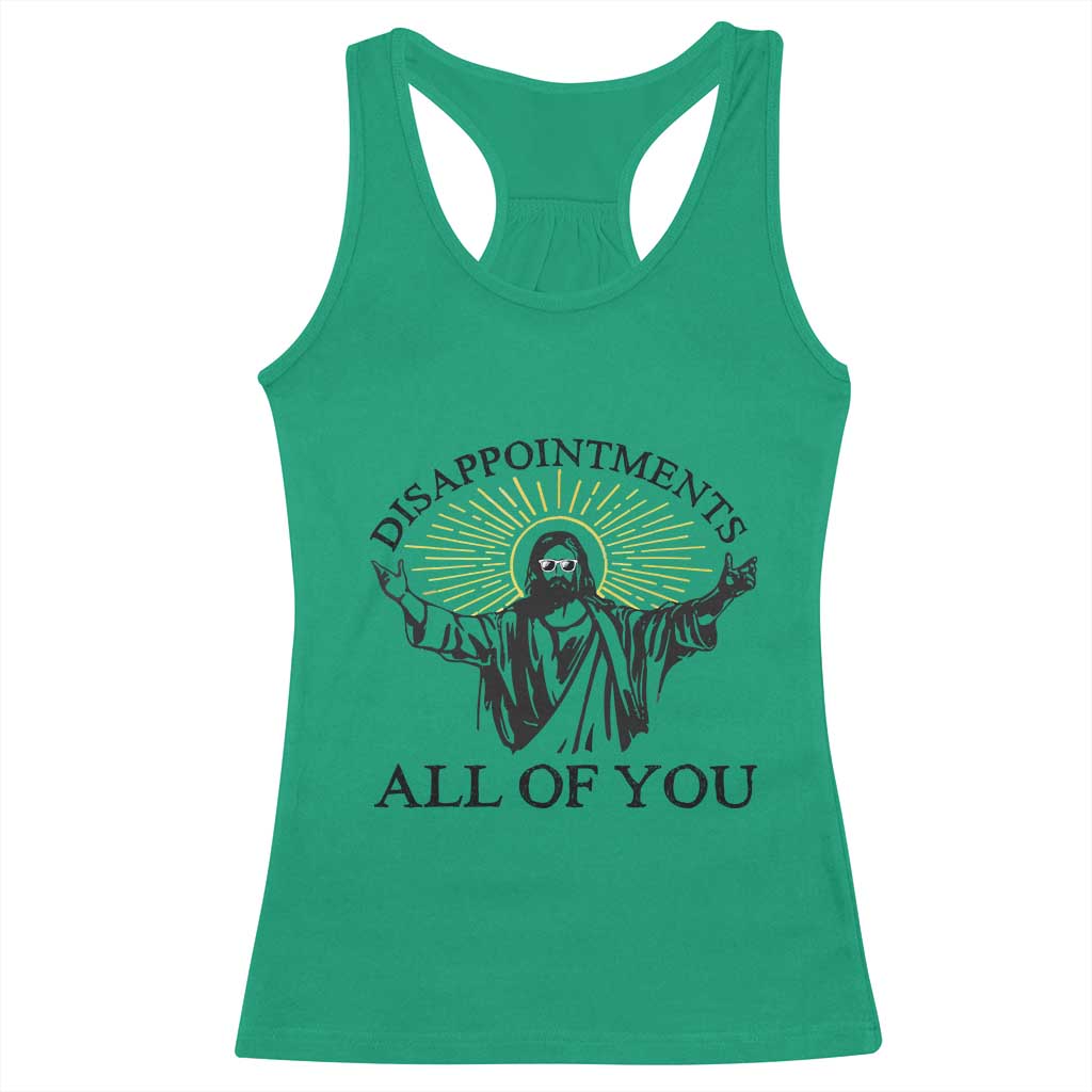 Retro Jesus Meme Racerback Tank Top Disappointments All Of You