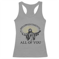 Retro Jesus Meme Racerback Tank Top Disappointments All Of You