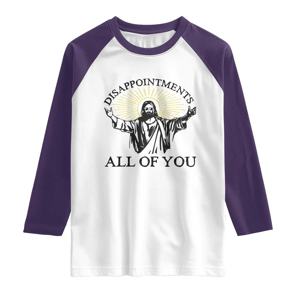 Retro Jesus Meme Raglan Shirt Disappointments All Of You