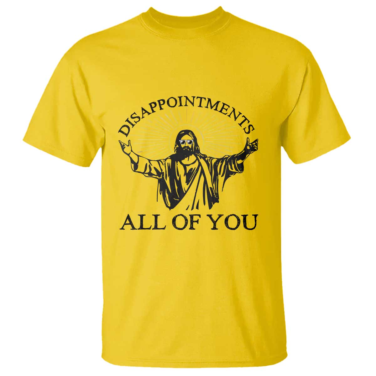 Retro Jesus Meme T Shirt Disappointments All Of You