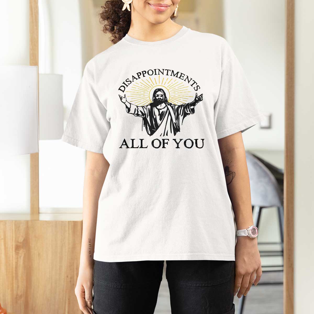 Retro Jesus Meme T Shirt For Women Disappointments All Of You