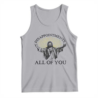Retro Jesus Meme Tank Top Disappointments All Of You
