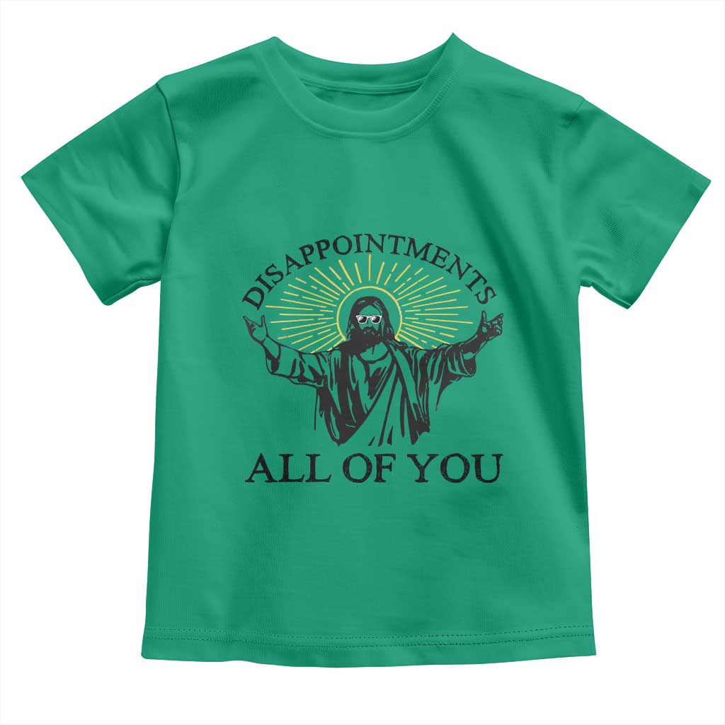 Retro Jesus Meme Toddler T Shirt Disappointments All Of You
