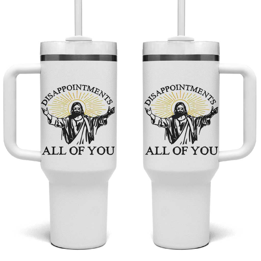 Retro Jesus Meme Tumbler With Handle Disappointments All Of You