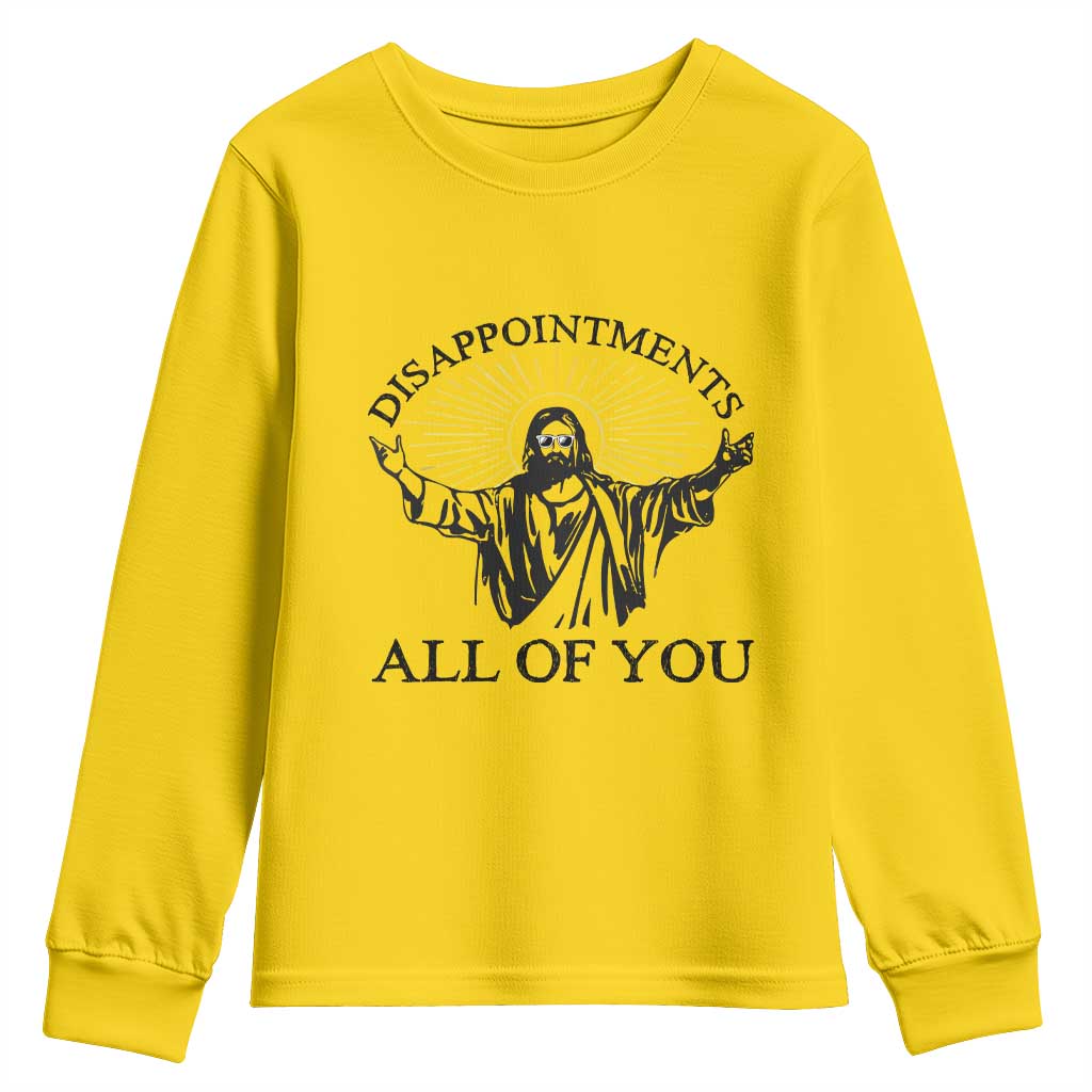 Retro Jesus Meme Youth Sweatshirt Disappointments All Of You
