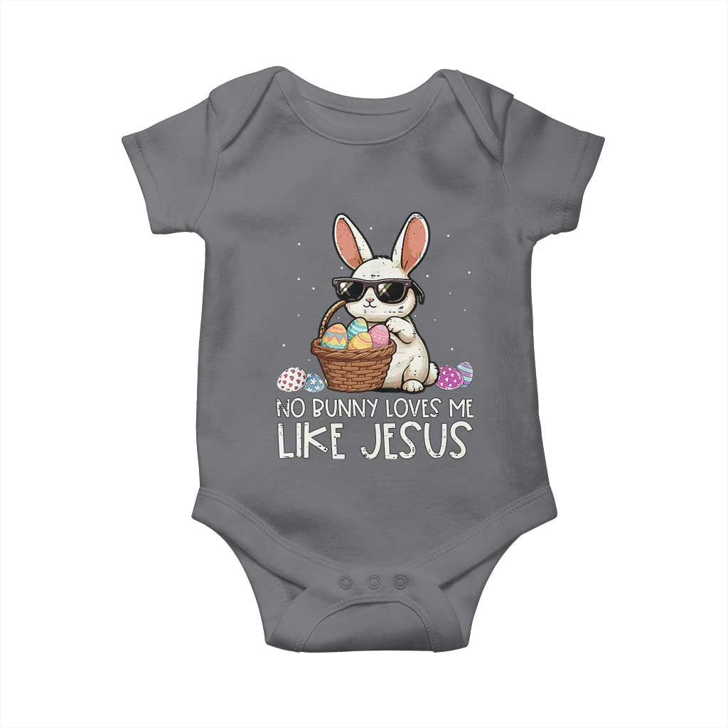 Easter Christian Baby Onesie No Bunny Loves Me Like Jesus