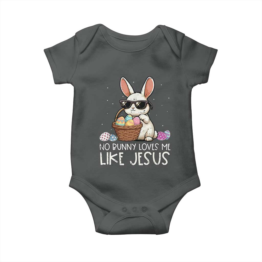Easter Christian Baby Onesie No Bunny Loves Me Like Jesus