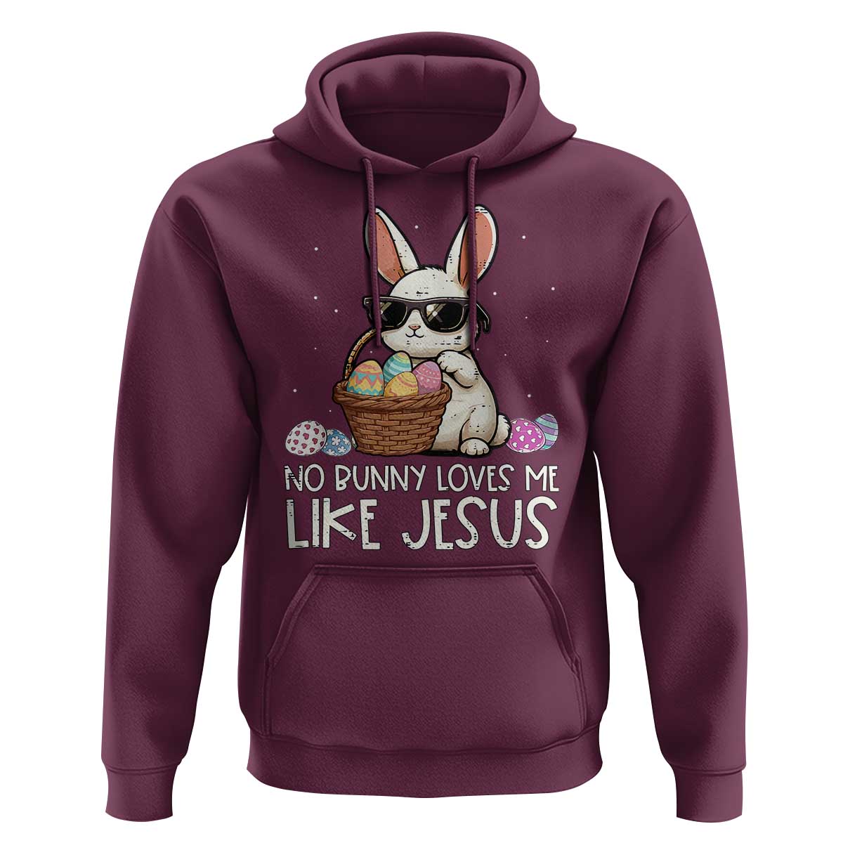 Easter Christian Hoodie No Bunny Loves Me Like Jesus