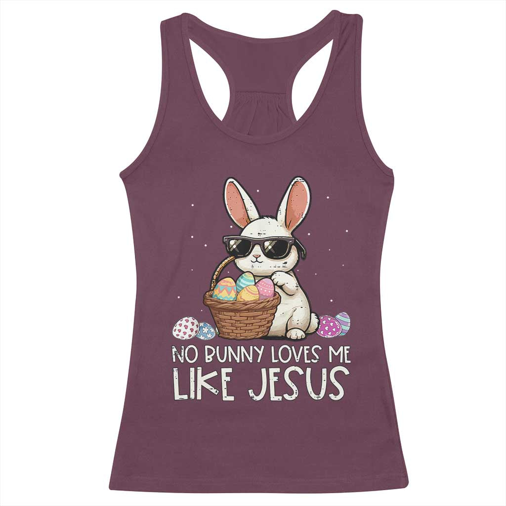 Easter Christian Racerback Tank Top No Bunny Loves Me Like Jesus