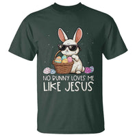 Easter Christian T Shirt No Bunny Loves Me Like Jesus