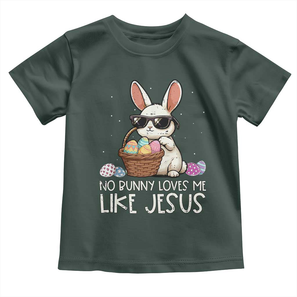 Easter Christian Toddler T Shirt No Bunny Loves Me Like Jesus