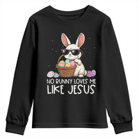 Easter Christian Youth Sweatshirt No Bunny Loves Me Like Jesus