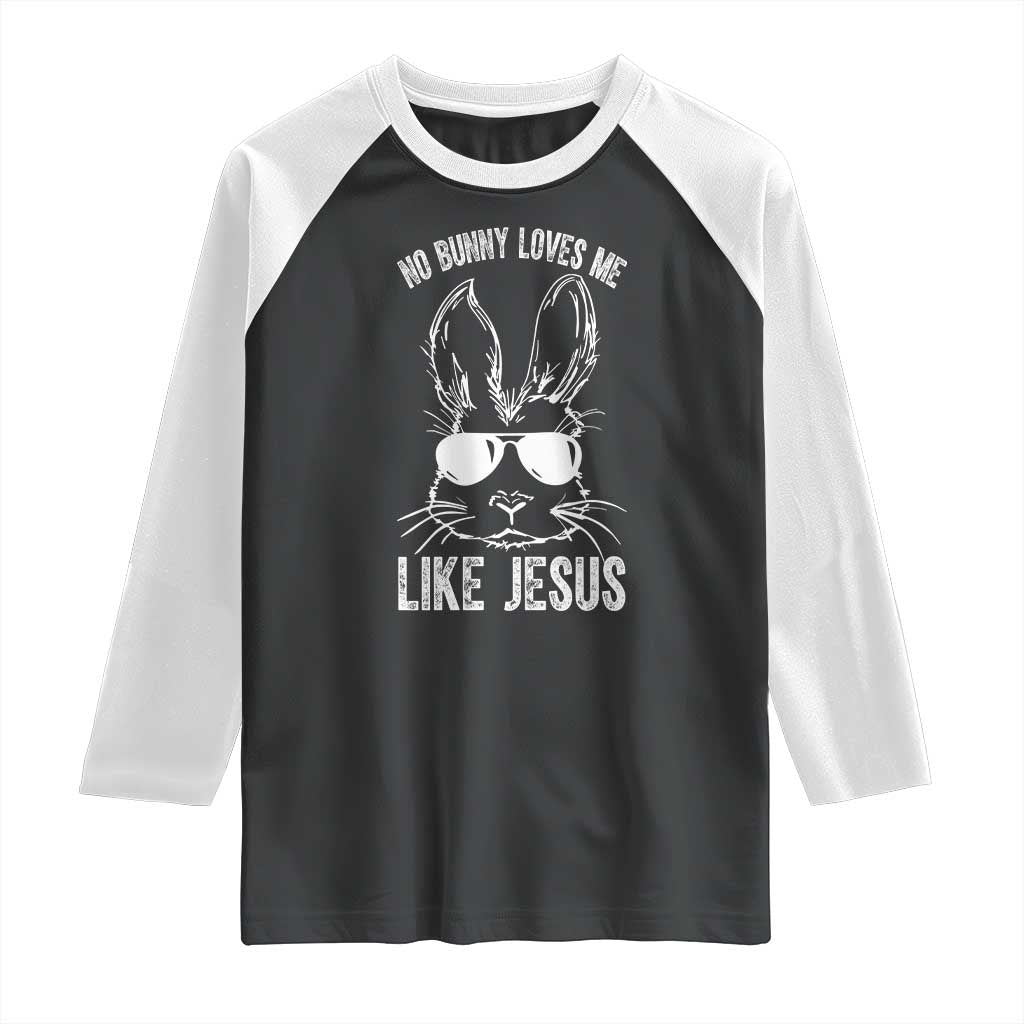 Funny Christian Easter Raglan Shirt No Bunny Loves Me Like Jesus Retro Bunny - Wonder Print Shop