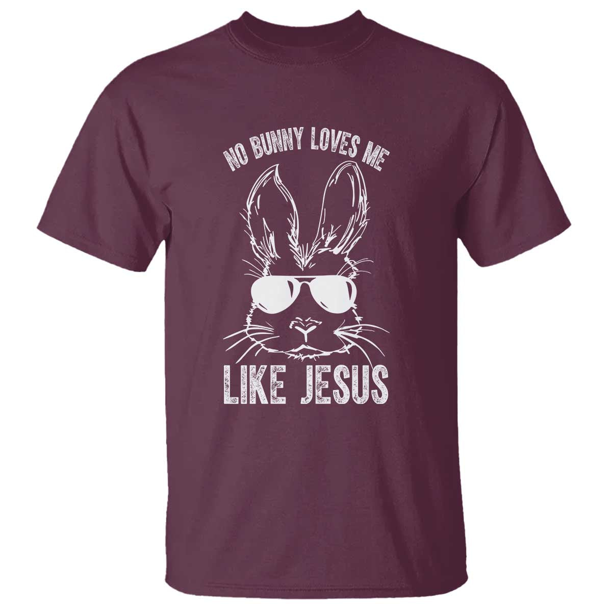 Funny Christian Easter T Shirt No Bunny Loves Me Like Jesus Retro Bunny - Wonder Print Shop