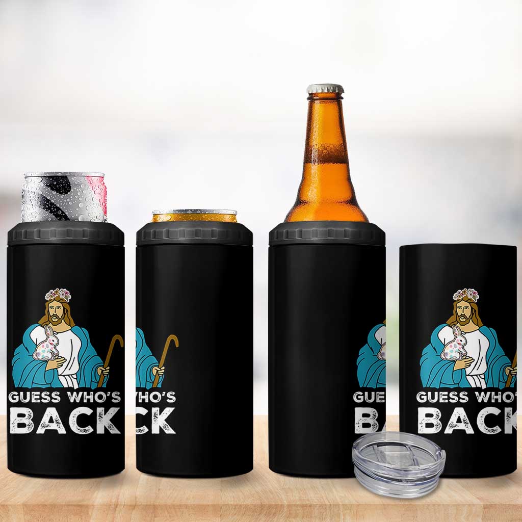Guess Whos Back 4 in 1 Can Cooler Tumbler Funny Religious Jesus Back Cute Bunny - Wonder Print Shop