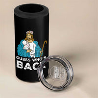 Guess Whos Back 4 in 1 Can Cooler Tumbler Funny Religious Jesus Back Cute Bunny - Wonder Print Shop