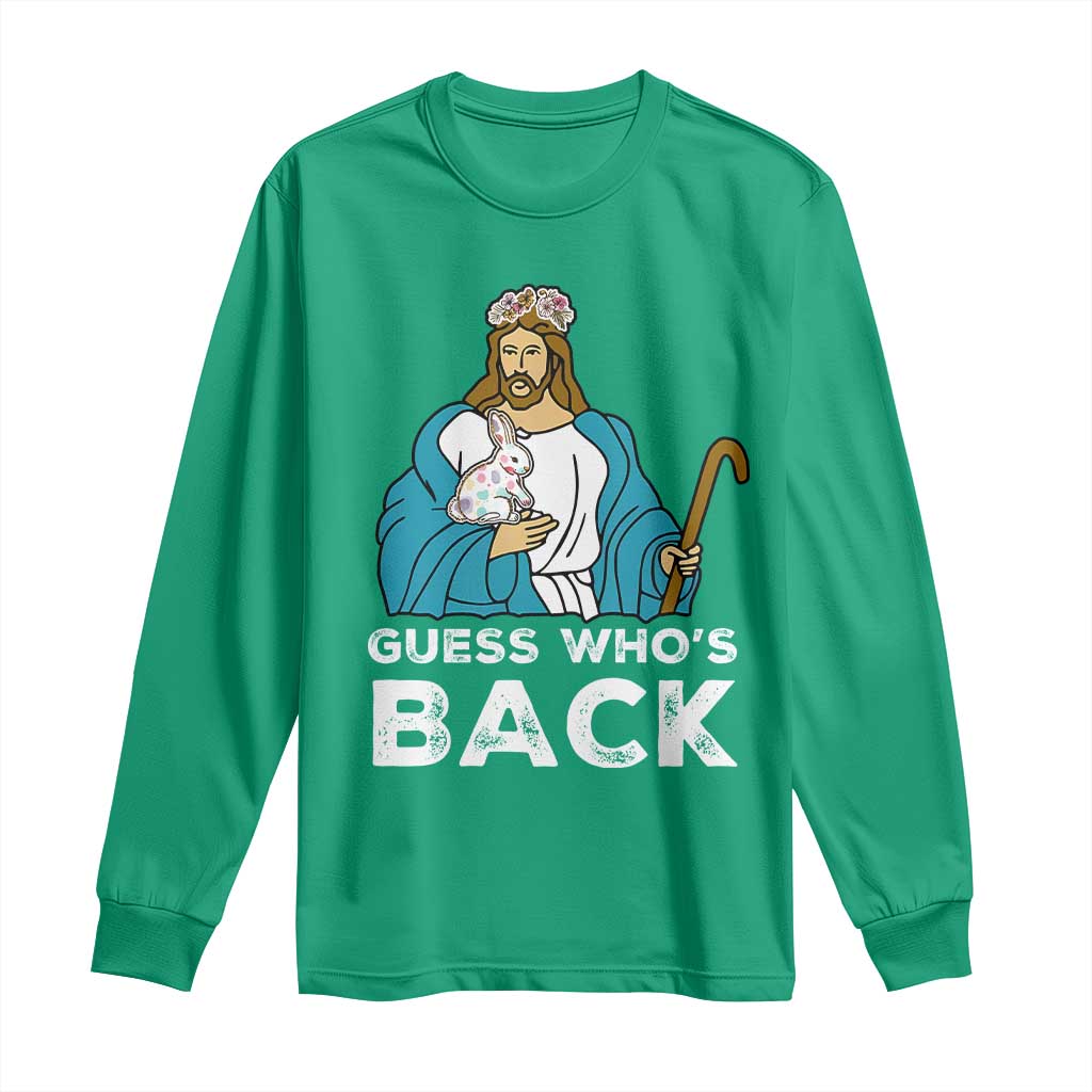 Guess Whos Back Long Sleeve Shirt Funny Religious Jesus Back Cute Bunny - Wonder Print Shop