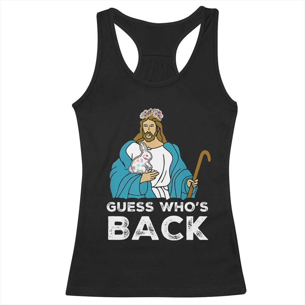 Guess Whos Back Racerback Tank Top Funny Religious Jesus Back Cute Bunny - Wonder Print Shop