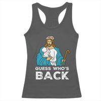 Guess Whos Back Racerback Tank Top Funny Religious Jesus Back Cute Bunny - Wonder Print Shop
