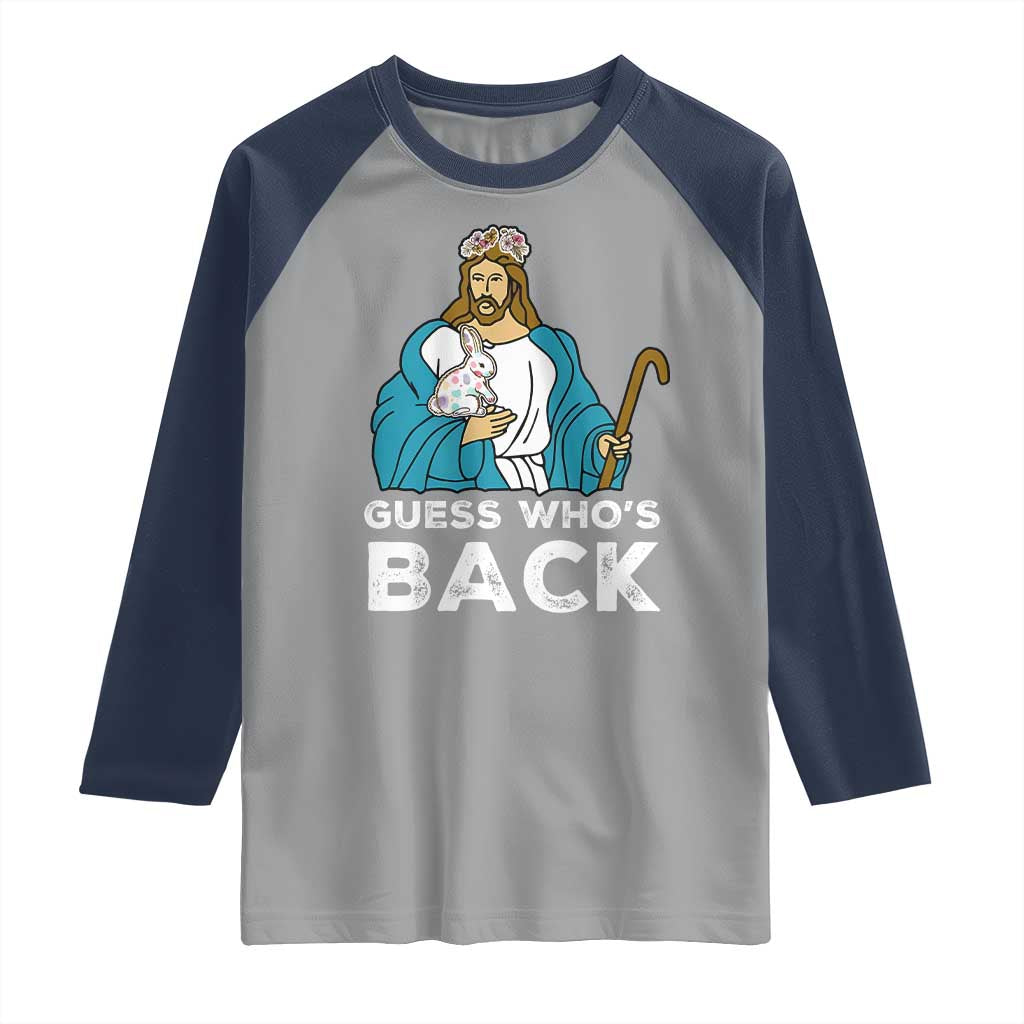 Guess Whos Back Raglan Shirt Funny Religious Jesus Back Cute Bunny - Wonder Print Shop