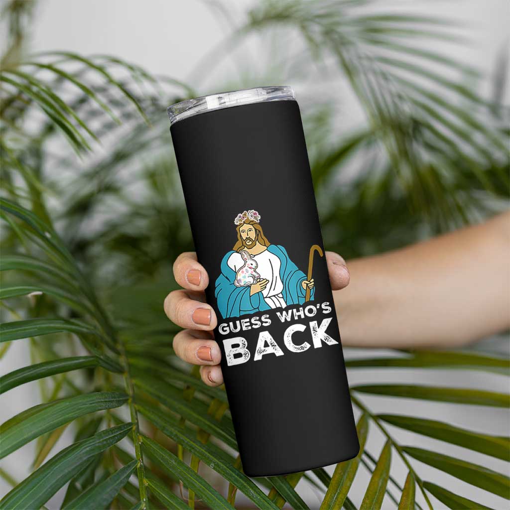 Guess Whos Back Skinny Tumbler Funny Religious Jesus Back Cute Bunny - Wonder Print Shop