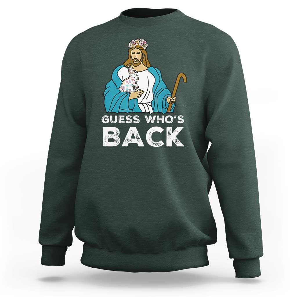 Guess Whos Back Sweatshirt Funny Religious Jesus Back Cute Bunny - Wonder Print Shop