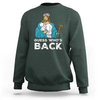 Guess Whos Back Sweatshirt Funny Religious Jesus Back Cute Bunny - Wonder Print Shop