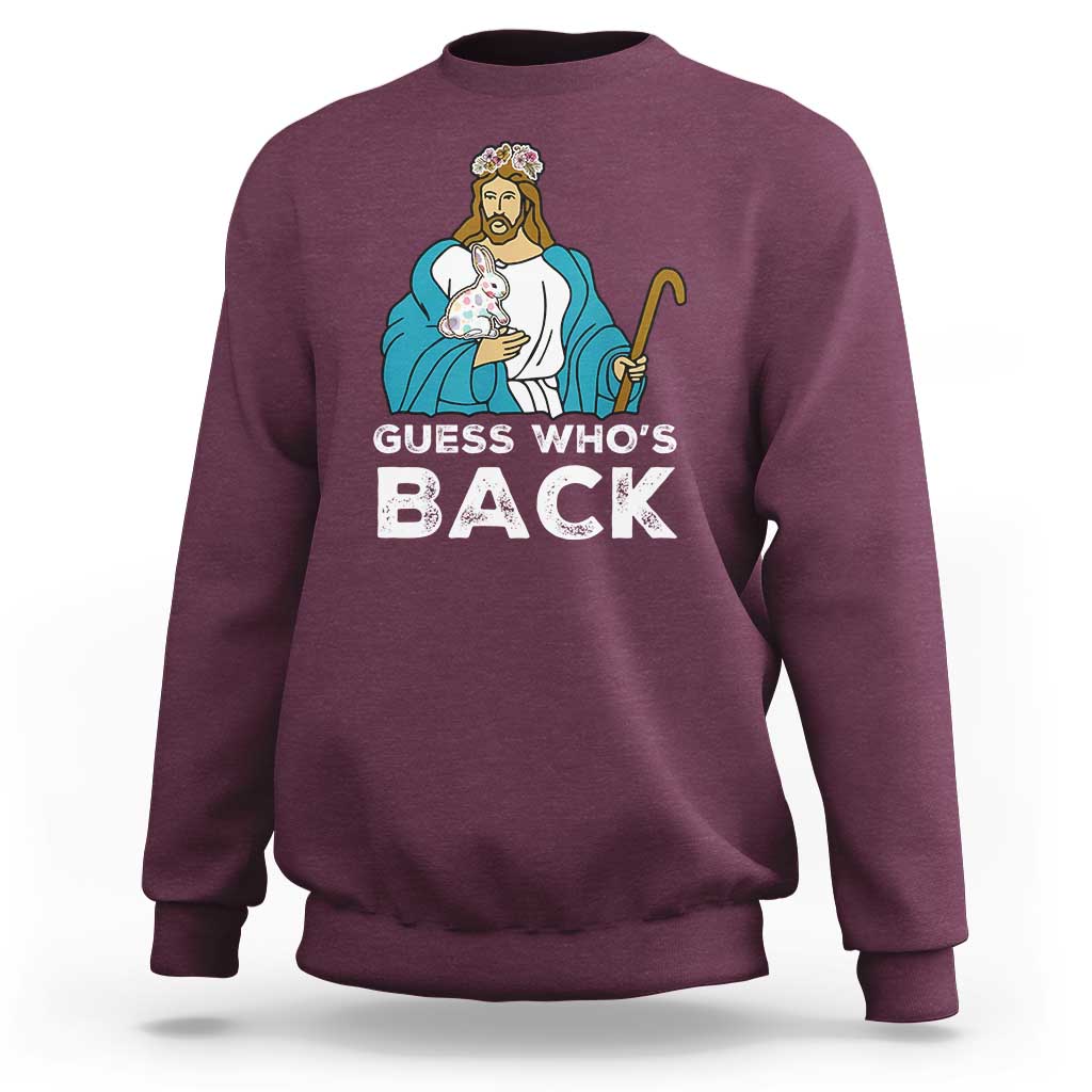 Guess Whos Back Sweatshirt Funny Religious Jesus Back Cute Bunny - Wonder Print Shop