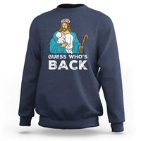 Guess Whos Back Sweatshirt Funny Religious Jesus Back Cute Bunny - Wonder Print Shop