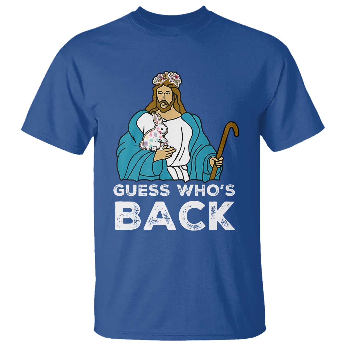 Guess Whos Back T Shirt Funny Religious Jesus Back Cute Bunny - Wonder Print Shop