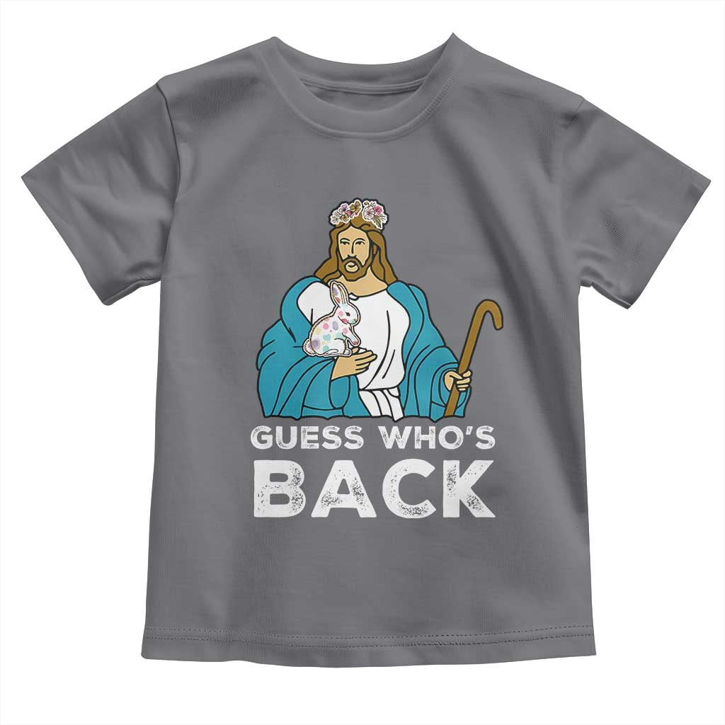 Guess Whos Back Toddler T Shirt Funny Religious Jesus Back Cute Bunny - Wonder Print Shop