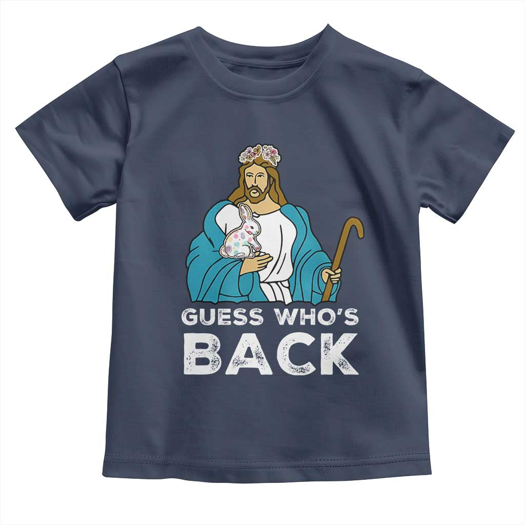 Guess Whos Back Toddler T Shirt Funny Religious Jesus Back Cute Bunny - Wonder Print Shop