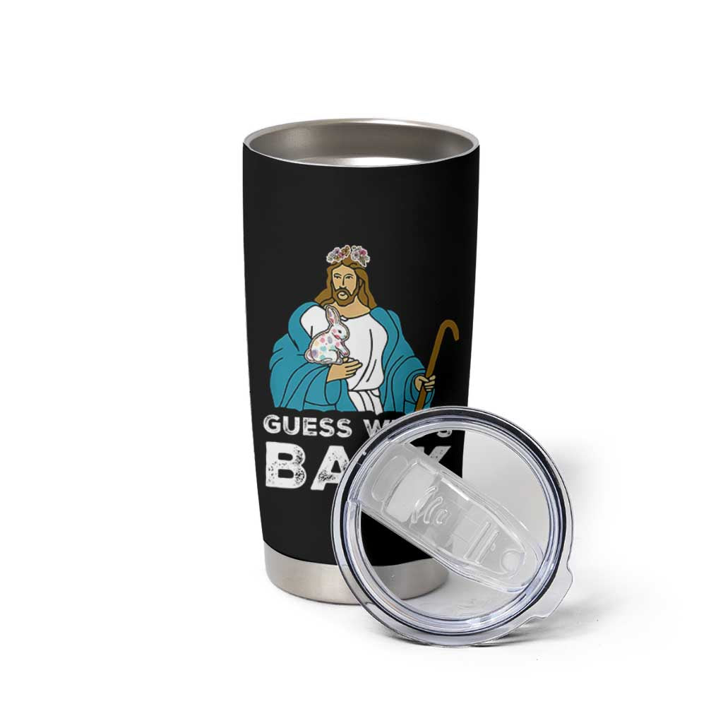 Guess Whos Back Tumbler Cup Funny Religious Jesus Back Cute Bunny - Wonder Print Shop