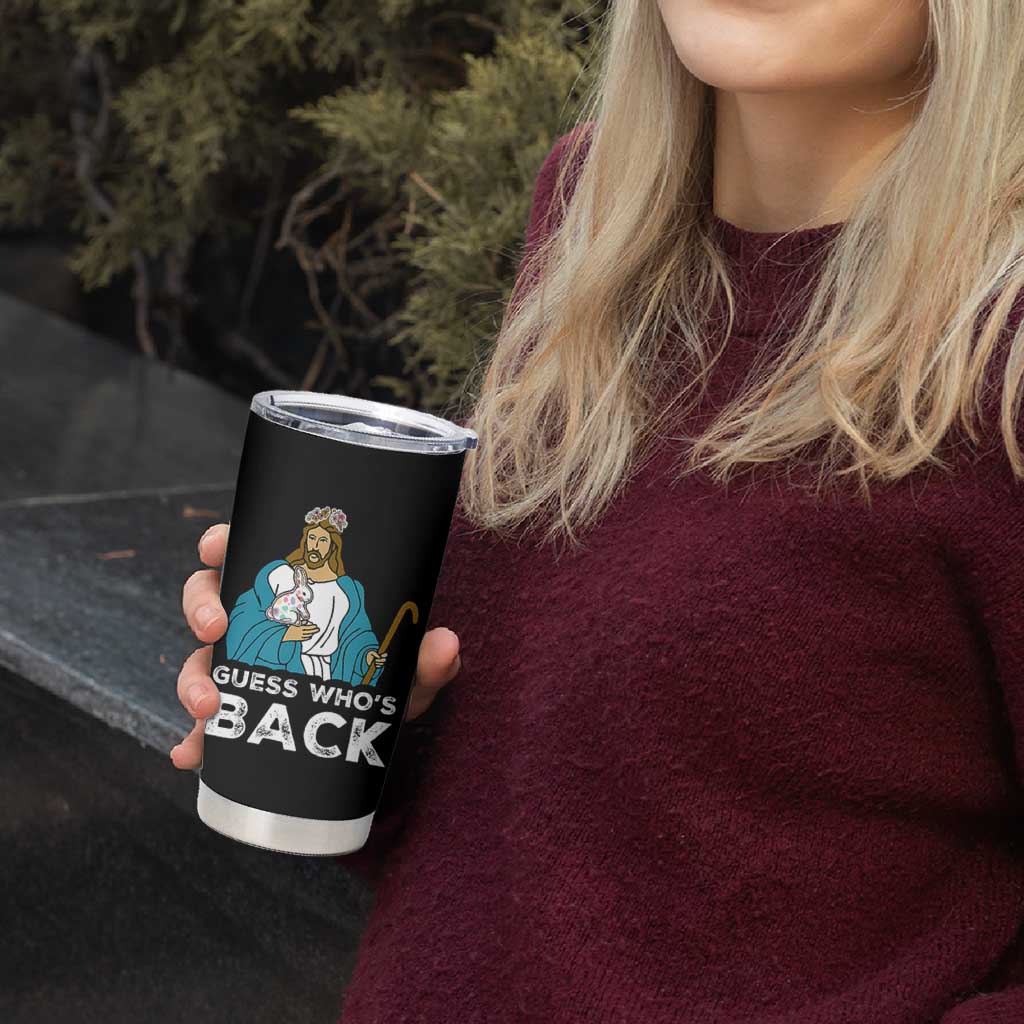 Guess Whos Back Tumbler Cup Funny Religious Jesus Back Cute Bunny - Wonder Print Shop