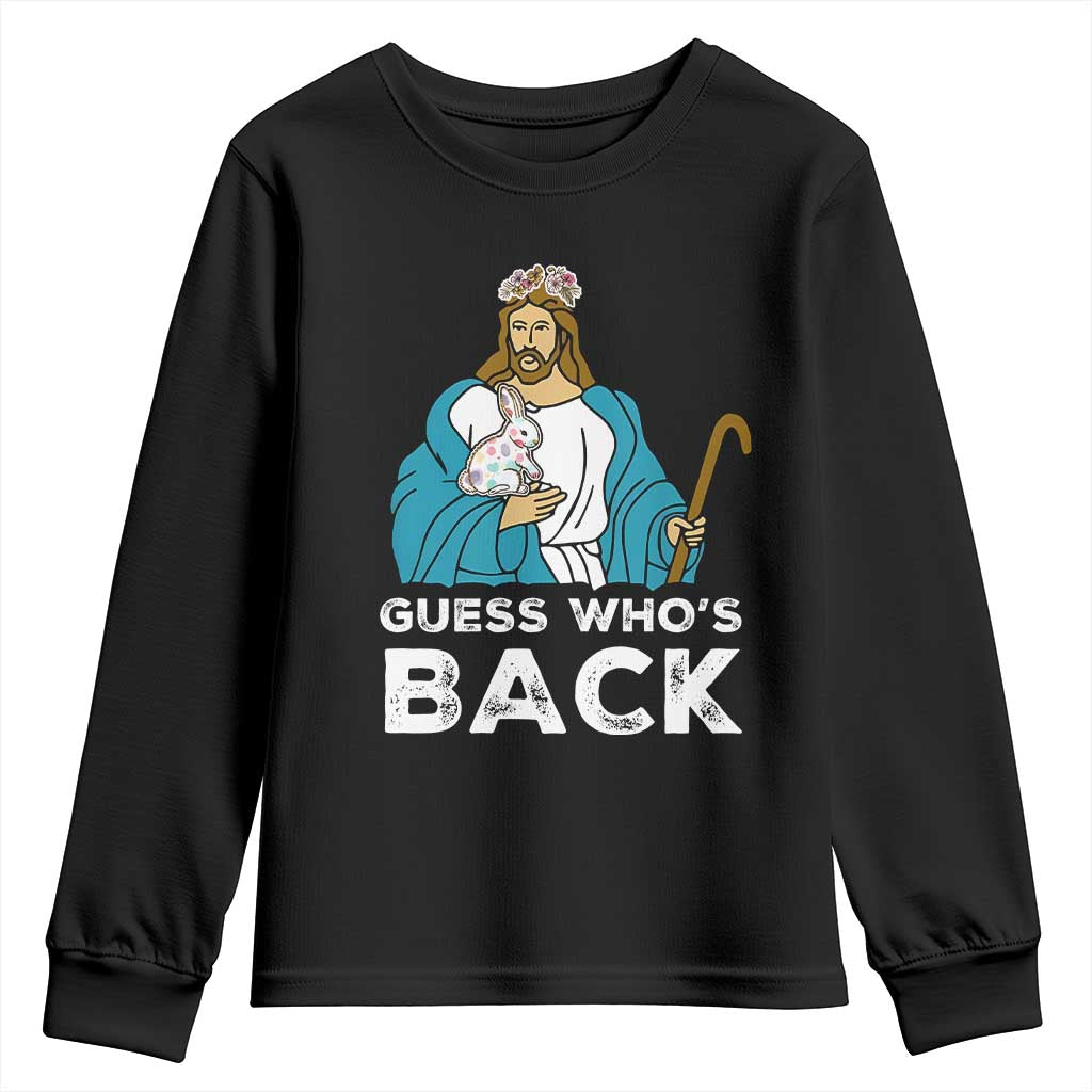 Guess Whos Back Youth Sweatshirt Funny Religious Jesus Back Cute Bunny - Wonder Print Shop