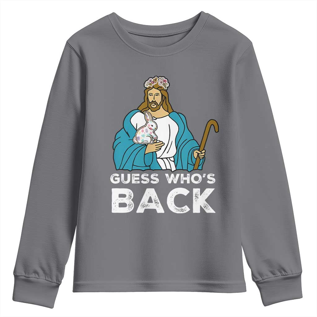 Guess Whos Back Youth Sweatshirt Funny Religious Jesus Back Cute Bunny - Wonder Print Shop
