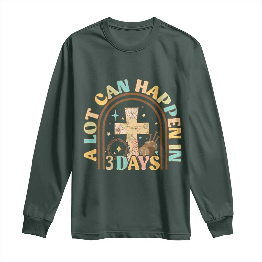 A lot can Happen in 3 Days Long Sleeve Shirt Retro Christian Easter Family