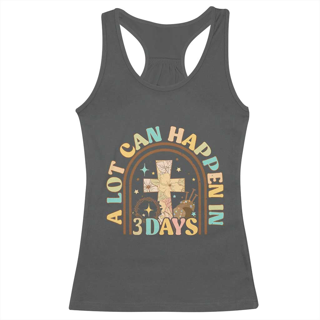 A lot can Happen in 3 Days Racerback Tank Top Retro Christian Easter Family