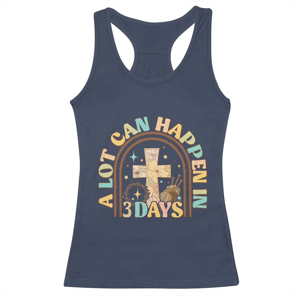 A lot can Happen in 3 Days Racerback Tank Top Retro Christian Easter Family