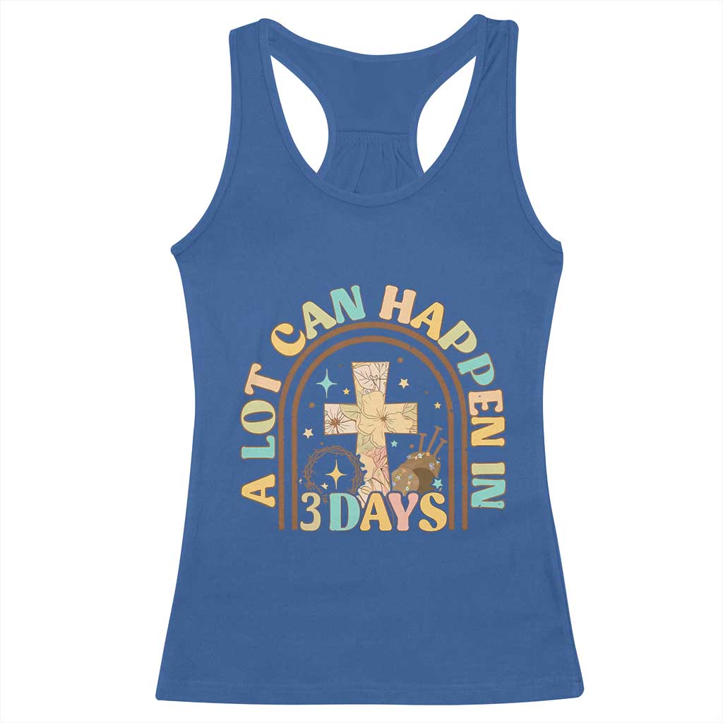 A lot can Happen in 3 Days Racerback Tank Top Retro Christian Easter Family